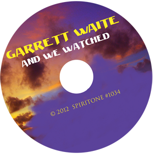 And We Watched - Garrett Waite