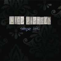 Wild Violets - Simple Life